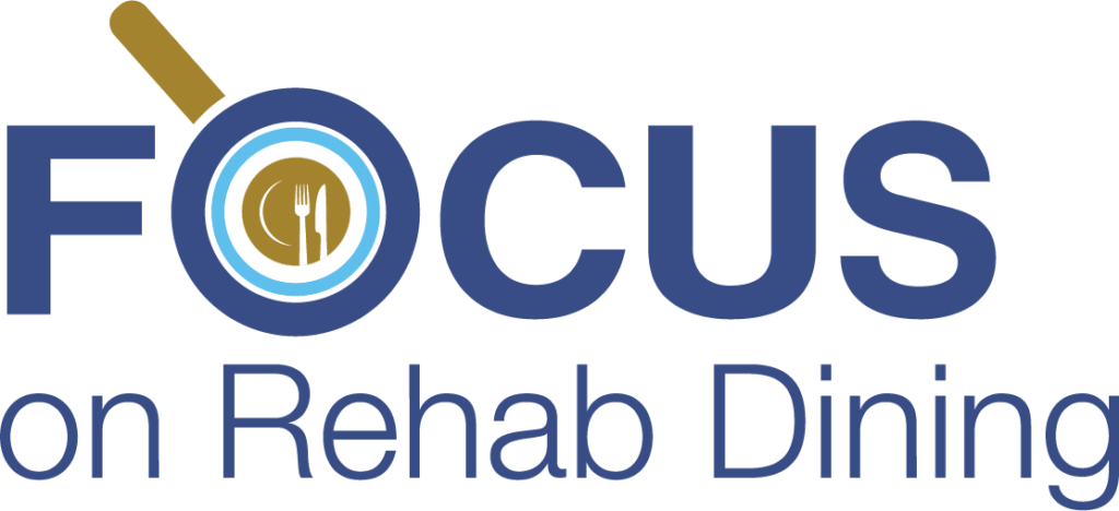 Focus on Rehab Dining Program